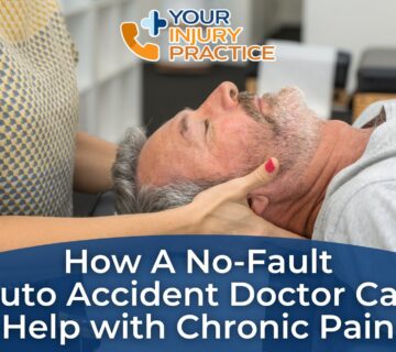 Treat Chronic Pain With A No-Fault Doctor