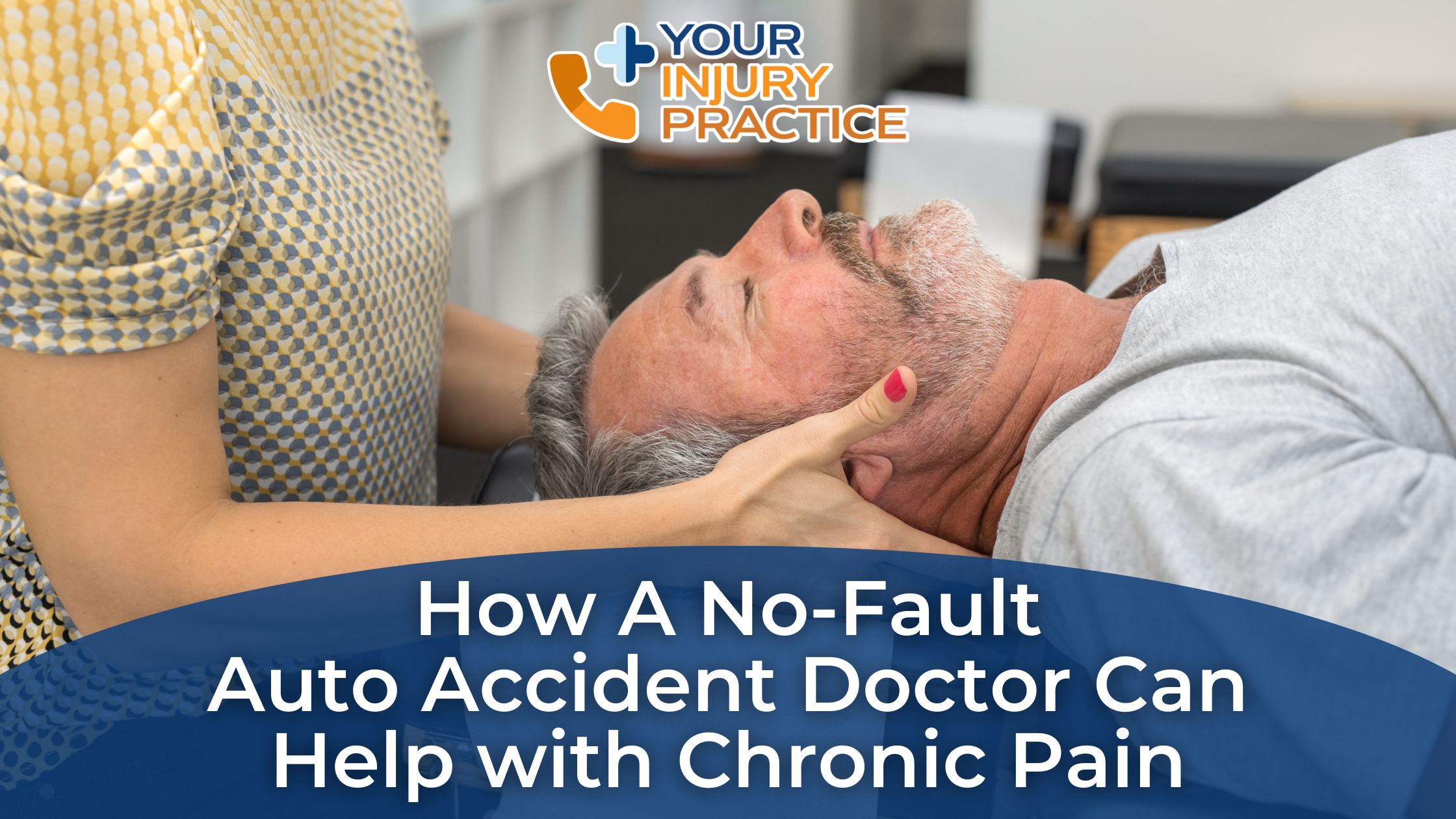 Treat Chronic Pain With A No-Fault Doctor