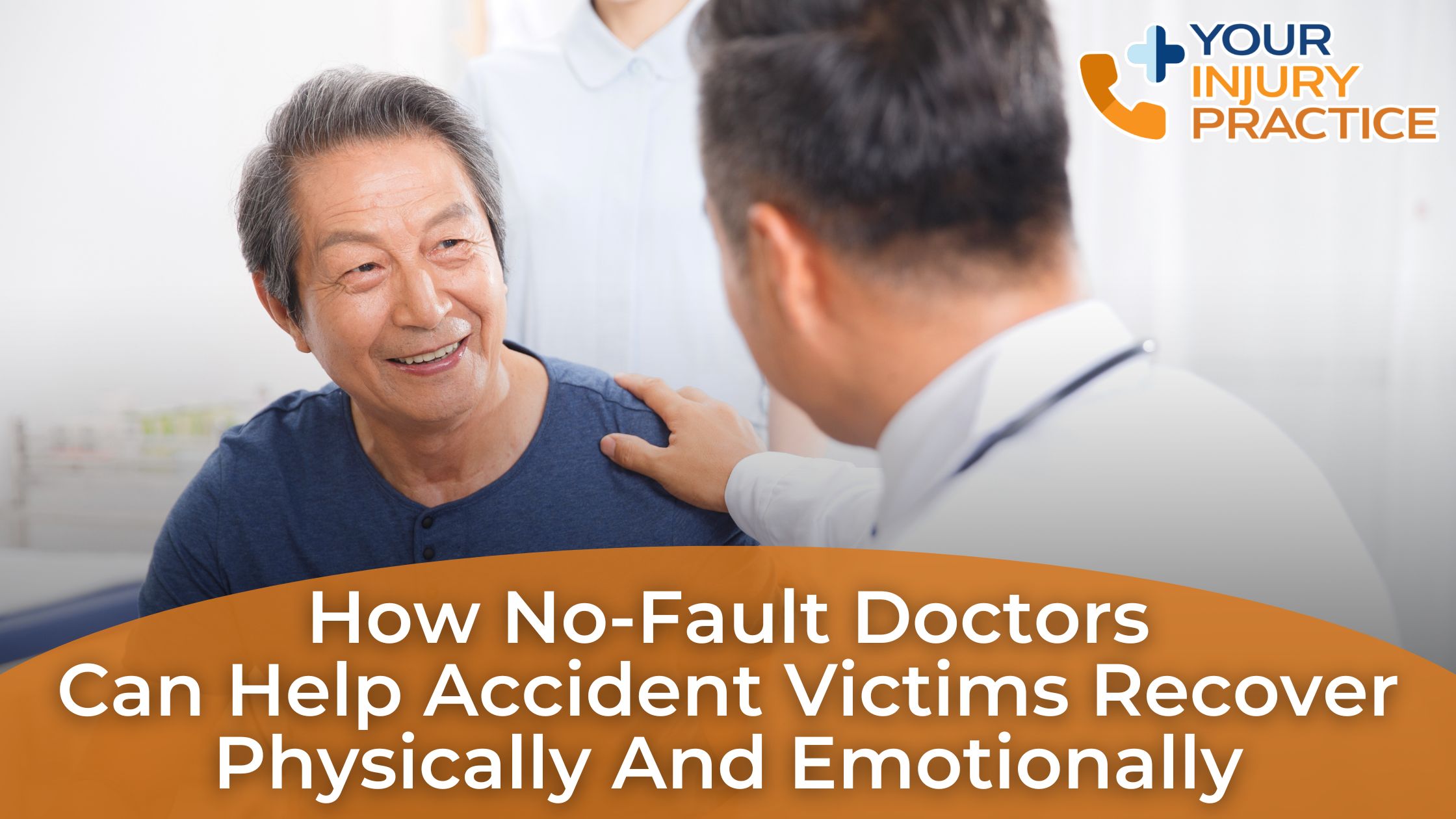 How No-Fault Doctors Can Help Accident Victims Recover Physically and Emotionally