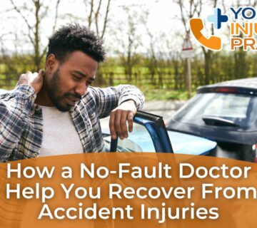 How a No-Fault Doctor Can Help You Recover from Car Accident Injuries