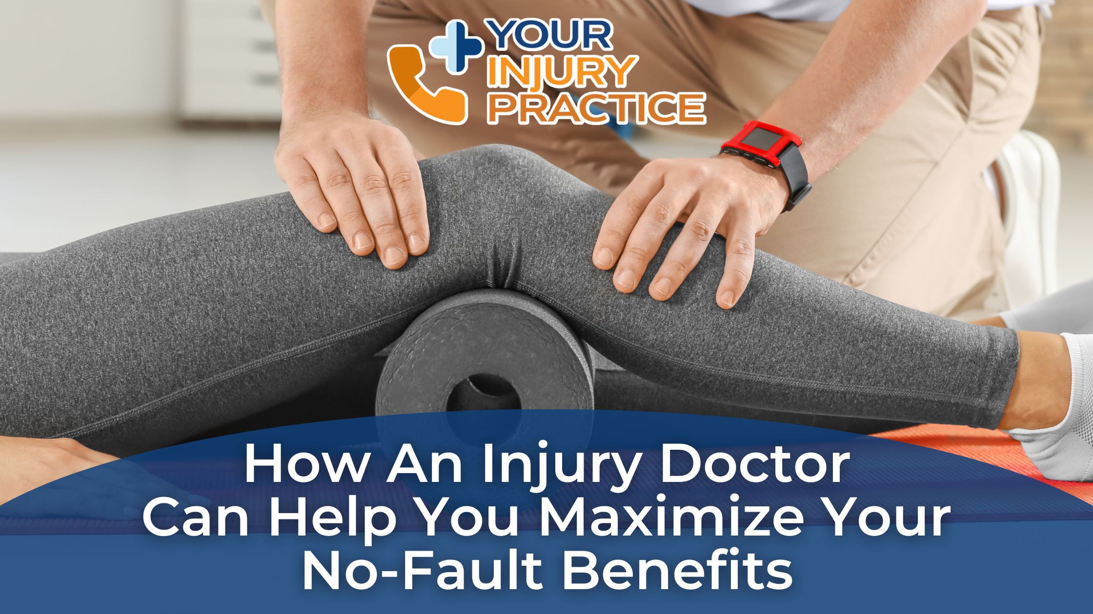 The role of an Injury Doctor in a No Fault Case Lawsuit