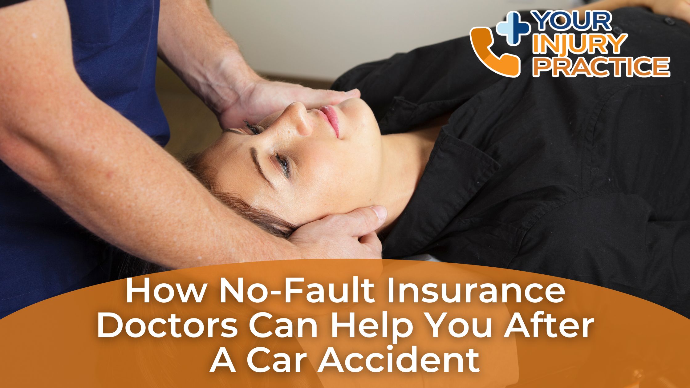How No Fault Insurance Doctors Can Help After a Car Accident