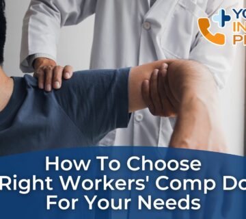 How to Choose the Right Workers' Comp Doctor for Your Needs