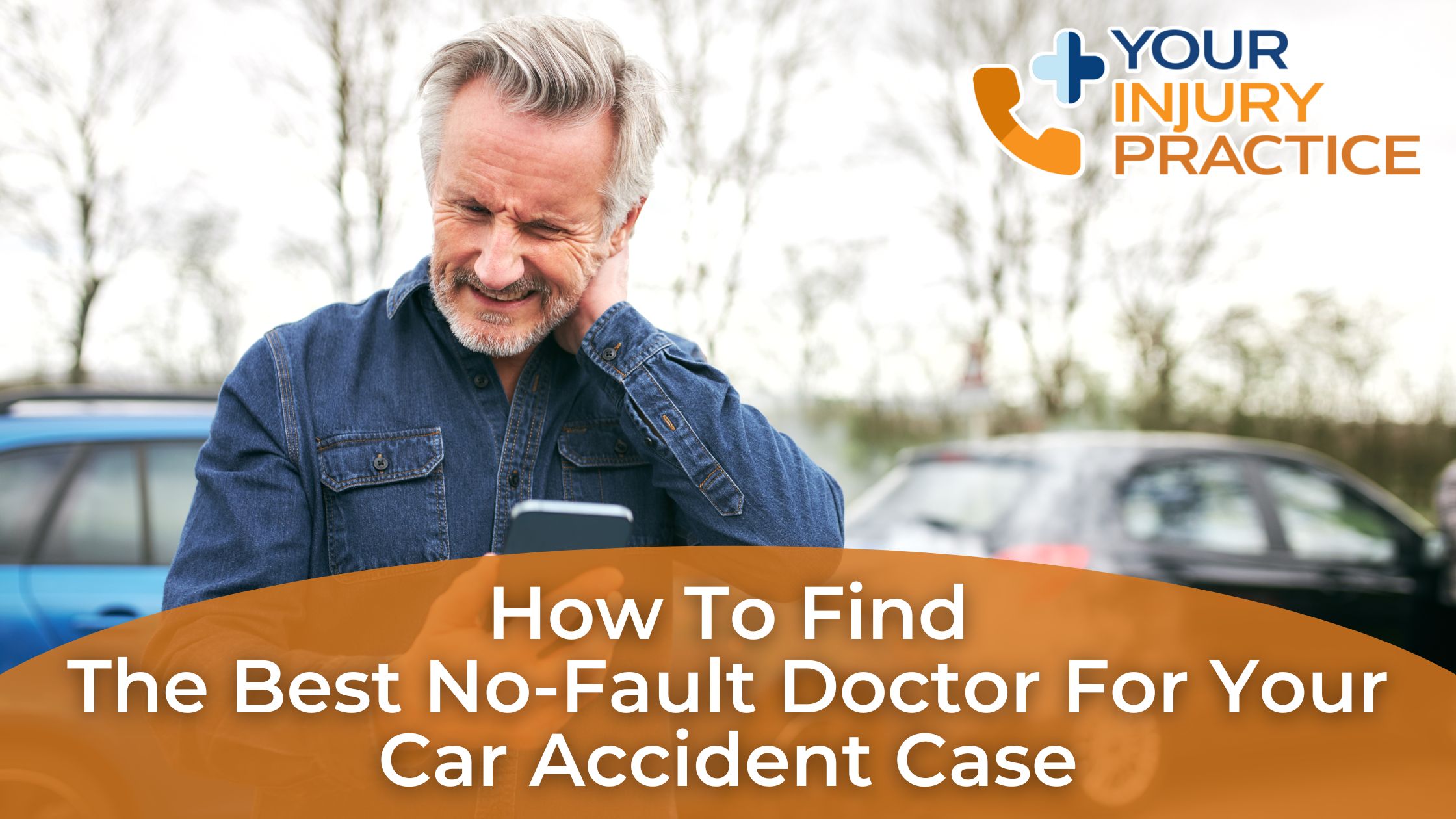 How to Find the Best No-Fault Doctor for Your Car Accident Case