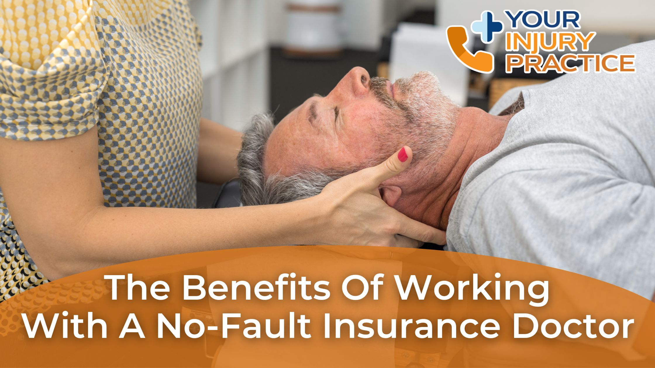 The Benefits of Working with a No Fault Insurance Doctor