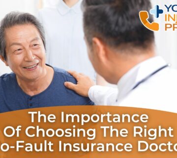 The Importance of Choosing the Right No Fault Insurance Doctor