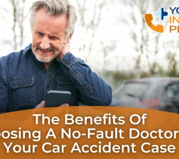The Benefits of Choosing a No-Fault Doctor for Your Car Accident Case