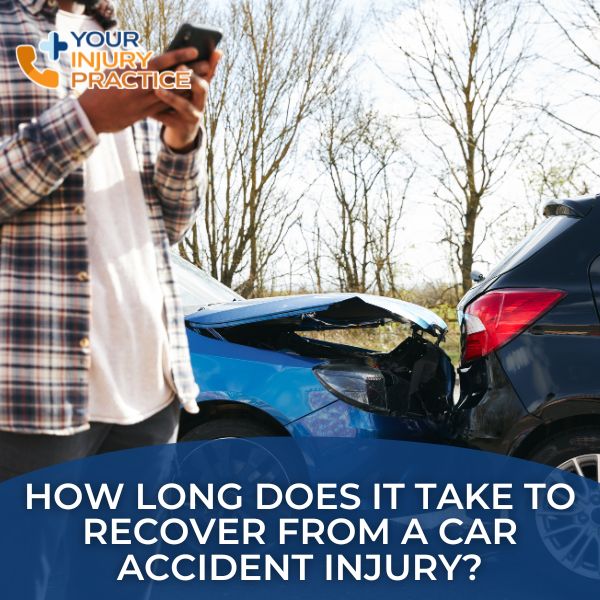 How Long Does It Take to Recover From a Car Accident Injury